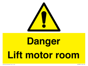 Danger Lift motor room